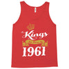 kings are born in 1961 Tank Top