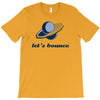 lets bounce T-Shirt
