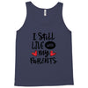 I Still Live With My Parents Tank Top