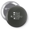 wear your thoughts here Pin-back button