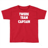 twerk team captain   funny Toddler T-shirt