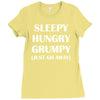 sleepy. hungry. grumpy. Ladies Fitted T-Shirt