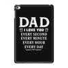 I Love You Dad iPad Mini 4