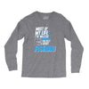 most of my life Long Sleeve Shirts