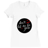 Gone (f89) Ladies Fitted T-Shirt