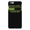 sarcasm loading funny computer tech gee iPhone 6/6s Plus Case