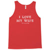 i love it when my wife lets me go fishing Tank Top