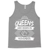 Queens Are Born In November Tank Top