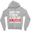 who the fook is that guy conor mcgregor Zipper Hoodie