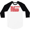 beard jus started 3/4 Sleeve Shirt