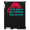 guns dont kill people iPad 3 and 4 Case