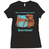 there's so much more room for activities funny joke Ladies Fitted T-Shirt