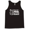 milk was a bad choice Tank Top