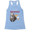 no speed Racerback Tank