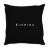 enemies Throw Pillow