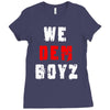 we dem boyz Ladies Fitted T-Shirt