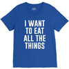 i want to eat all the things V-Neck Tee