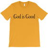 god is good T-Shirt