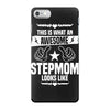 Awesome Stepmom Looks Like iPhone 7 Case
