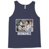Bromance Tank Top