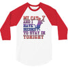 my cat and i stay in tonight 3/4 Sleeve Shirt