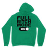 full bitch mode on Hoodie