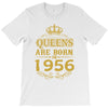 queens are born in 1956 T-Shirt