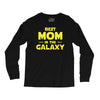 Best Mom in the Galaxy Long Sleeve Shirts