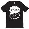 okay okay T-Shirt