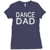 dance dad Ladies Fitted T-Shirt