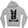 bad to the bone Zipper Hoodie