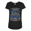 i never dreamed i would grow up to be a super cool runner but here i a Maternity Scoop Neck T-shirt