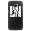 blink if you want me Samsung Galaxy S7 Edge