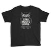 zero hoots given Youth Tee
