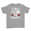 I Still Live With My Parents Youth Tee