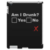 am i drunk iPad 3 and 4 Case
