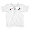 santa of the friends parody Toddler T-shirt