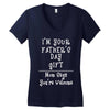 I Am Your Fathers Day Gift Mom Says You're Welcome Women's V-Neck T-Shirt