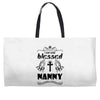 I Am One Blessed Nanny Weekender Totes