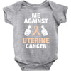 Me Against Uterine Cancer Baby Bodysuit