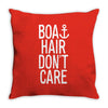 boat hair don't care Throw Pillow