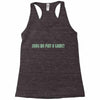 shall we play game Racerback Tank