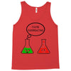 you're overreacting Tank Top