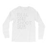 real men shoot raw Long Sleeve Shirts