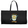 Trust Me You Can Dance Tequila Weekender Totes