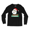santas cumming Long Sleeve Shirts
