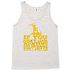 if you don't like hunting Tank Top