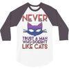 never trust a man 3/4 Sleeve Shirt