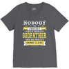 Nobody Is Perfect But If You Are A Godfather You Are Pretty Damn Close V-Neck Tee