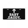 baby daddy funny new License Plate